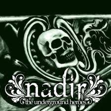 Nadir (HUN) : The Underground Heroes